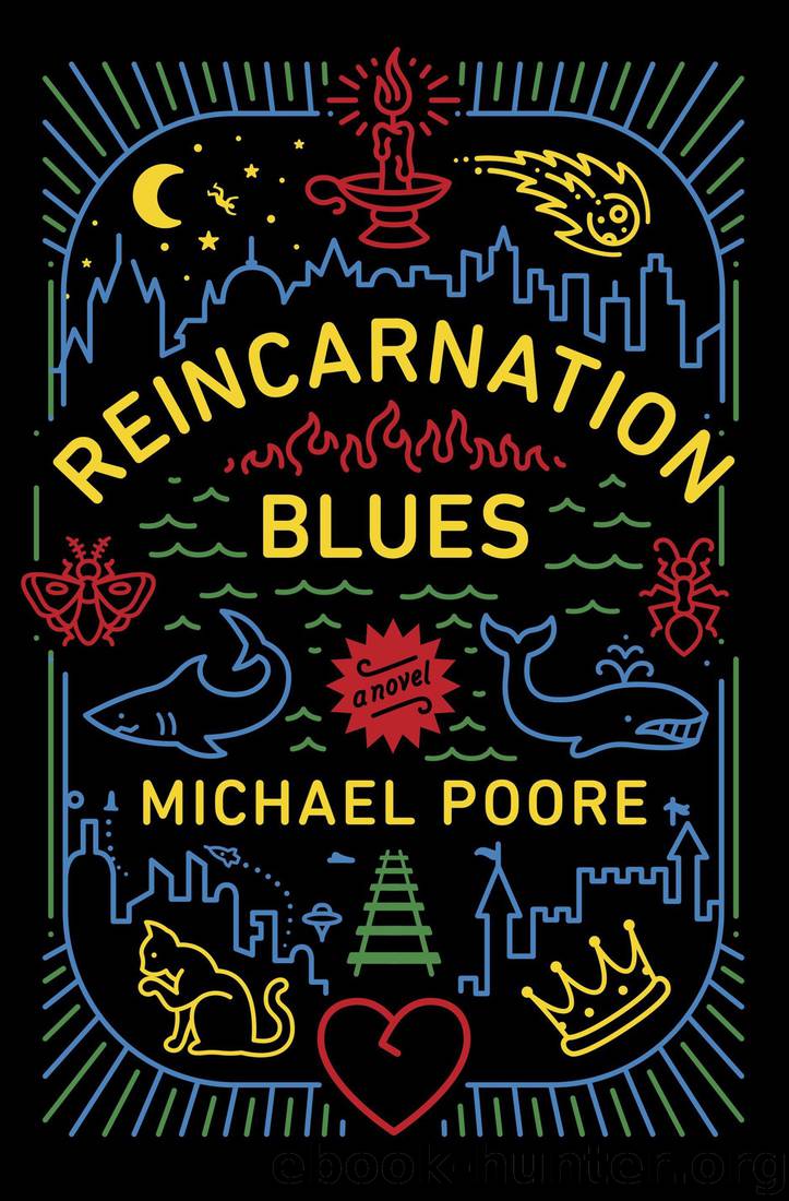 Reincarnation Blues by Michael Poore