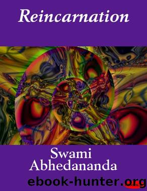 Reincarnation by Swami Abhedananda