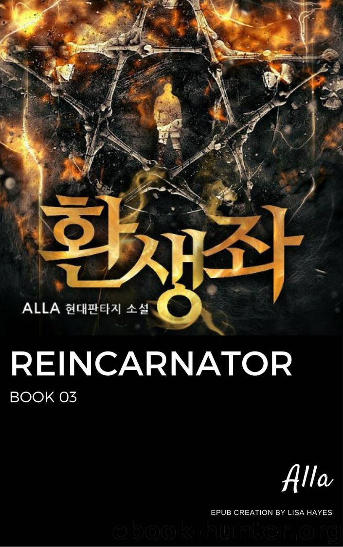 Reincarnator: Book 03 by ALLA!