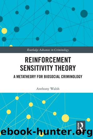 Reinforcement Sensitivity Theory by Anthony Walsh