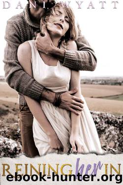 Reining Her In by Dani Wyatt