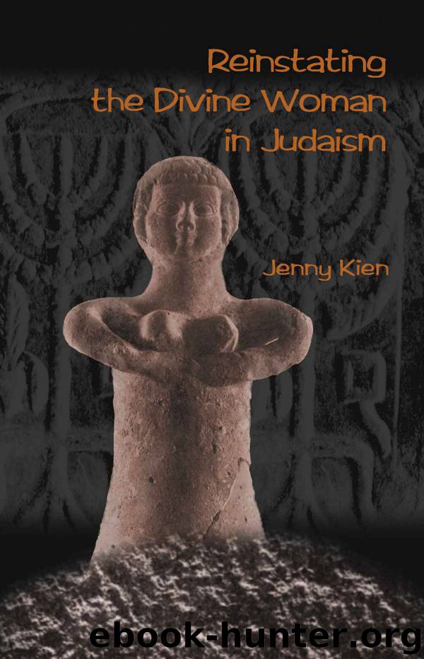 Reinstating the Divine Woman in Judaism by Kien Jenny