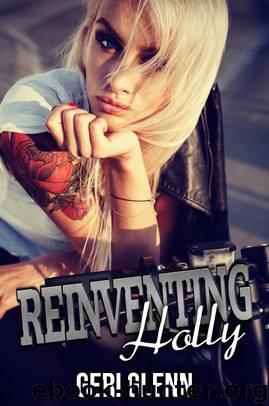 Reinventing Holly by Geri Glenn