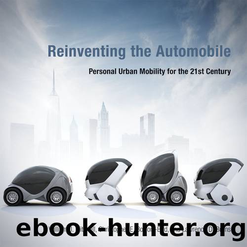 Reinventing the Automobile by Mitchell William J. Borroni-Bird Chris. Burns Lawrence D