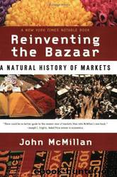 Reinventing the Bazaar by John Mcmillan
