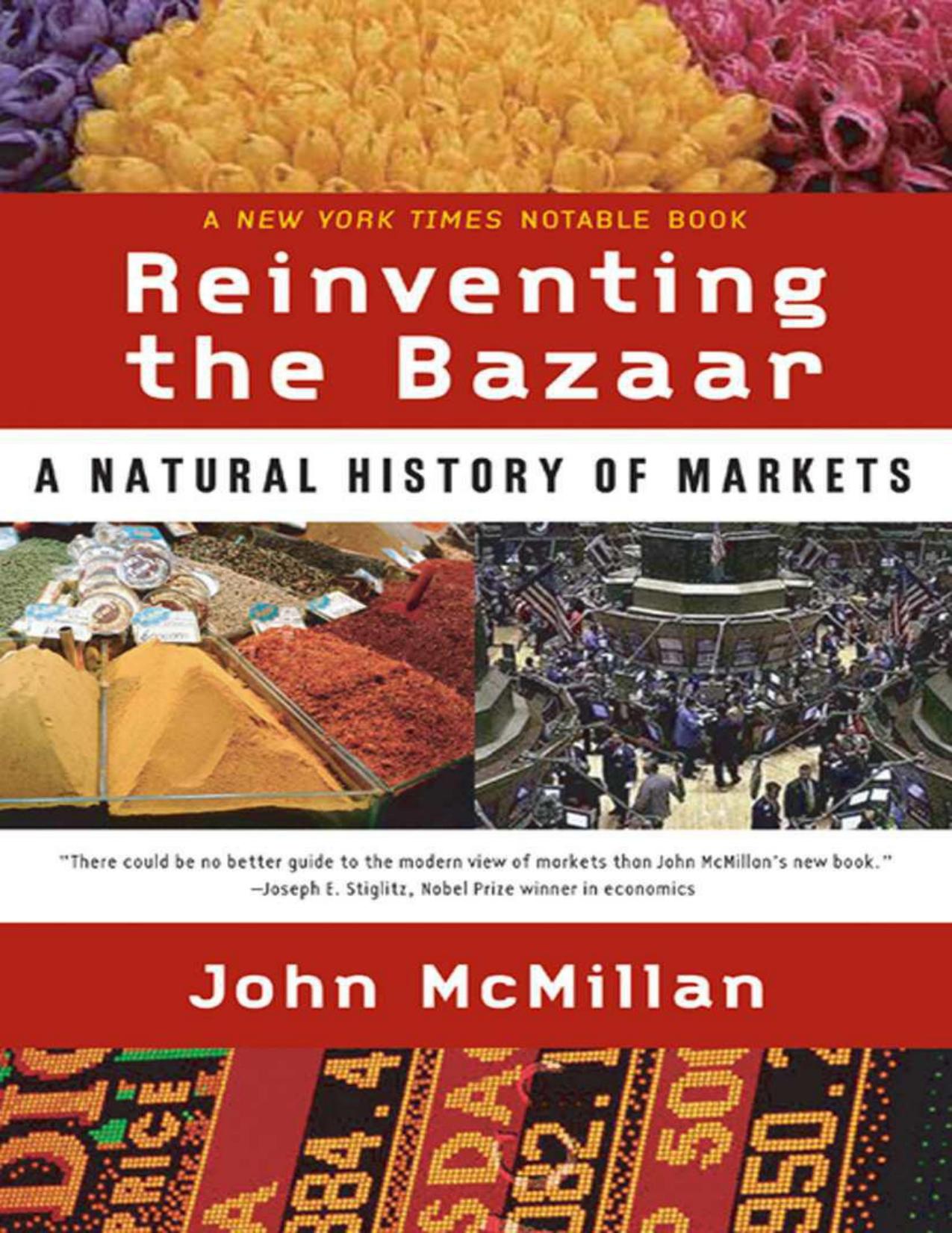 Reinventing the bazaar_a natural history of markets by john mc millan