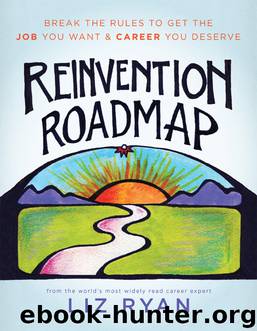 Reinvention Roadmap by Liz Ryan