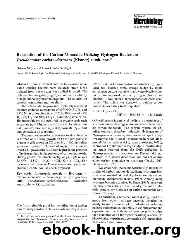 Reisolation of the carbon monoxide utilizing hydrogen bacterium <Emphasis Type="Italic">Pseudomonas carboxydovorans<Emphasis> (Kistner) comb. nov. by Unknown