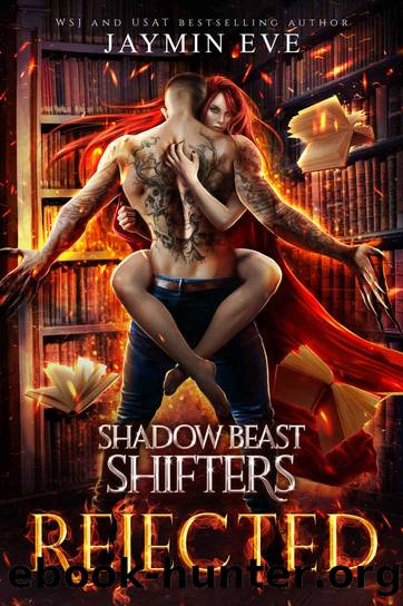 Rejected: Shadow Beast Shifters book 1 by Eve Jaymin