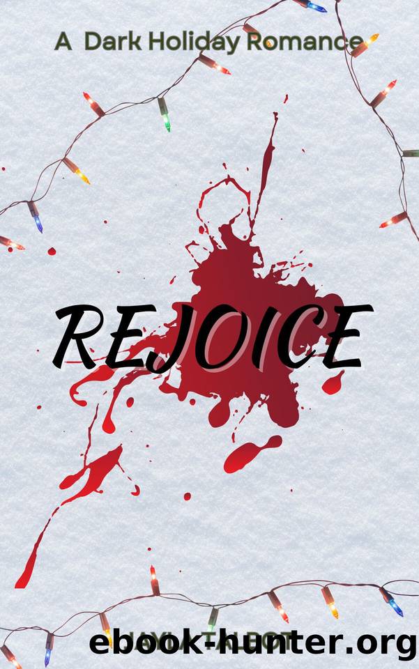 Rejoice : A Dark Holiday Romance by Talbot Jayla