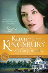 Rejoice by Karen Kingsbury & Gary Smalley