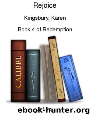Rejoice by Kingsbury Karen