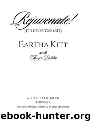 Rejuvenate! by EARTHA KITT