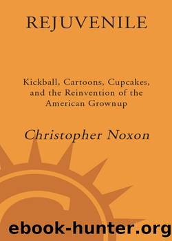 Rejuvenile by Christopher Noxon