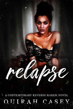 Relapse by Quirah Casey