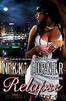 Relapse: A Novel by Nikki Turner