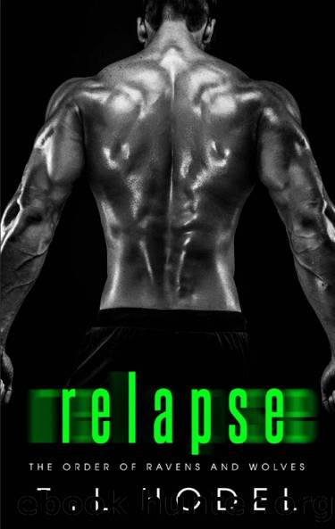 Relapse: A dark High School Bully Romance (The Order of Ravens and Wolves Book 5) by T.L. Hodel