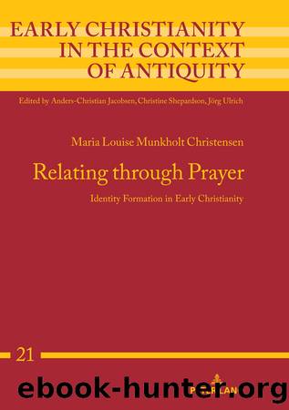 Relating Through Prayer by Maria Louise Munkholt Christensen;