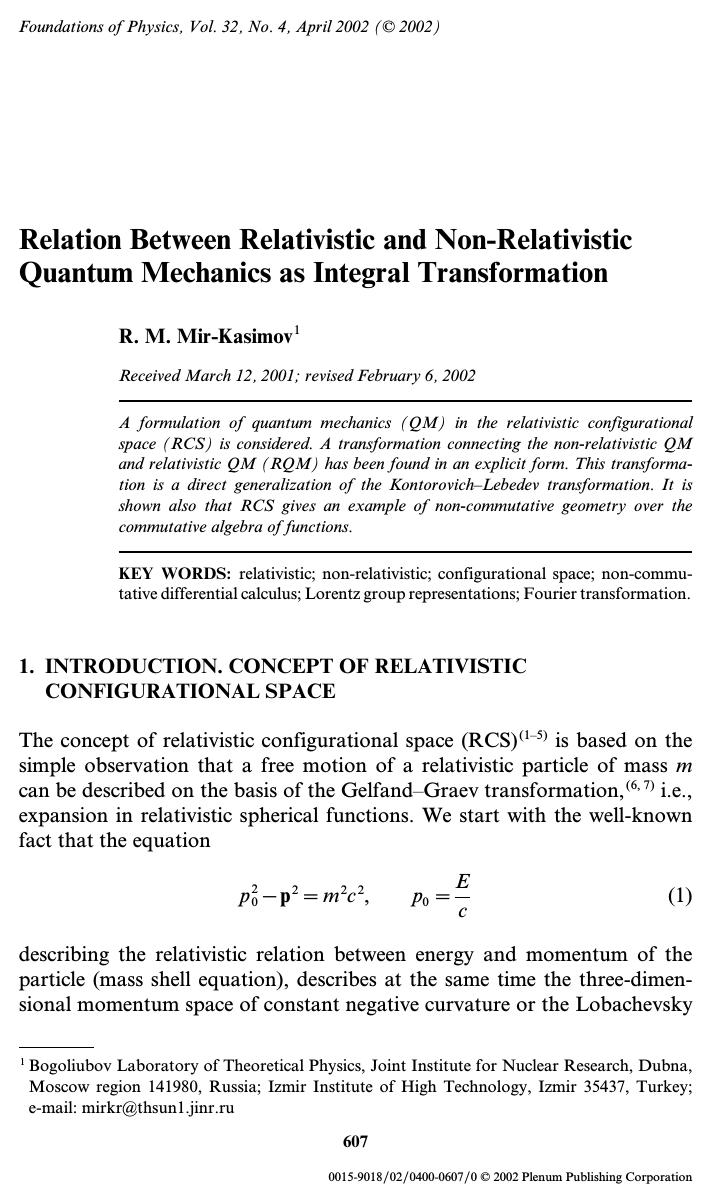 Relation Between Relativistic and Non-Relativistic Quantum Mechanics as Integral Transformation by Unknown