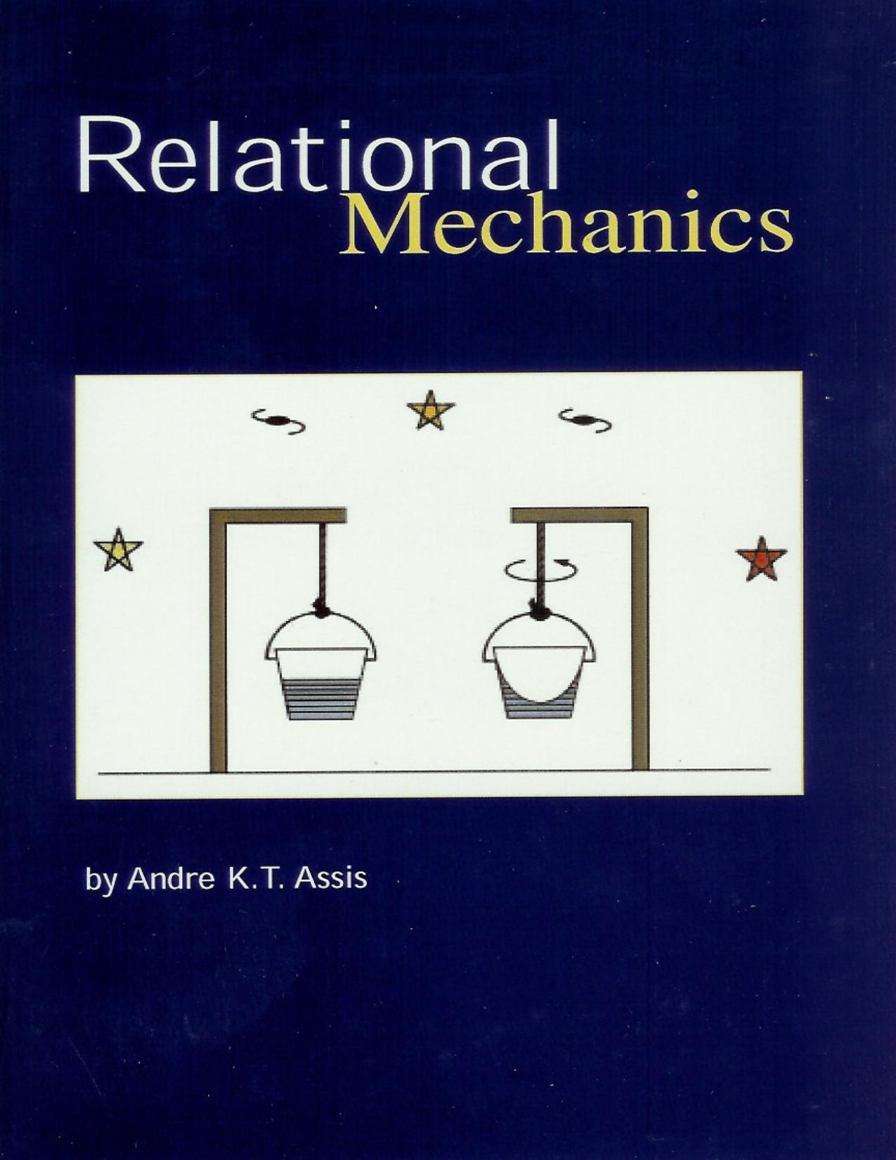 Relational Mechanics by Andre Koch Torres Assis Andre K. T. Assis