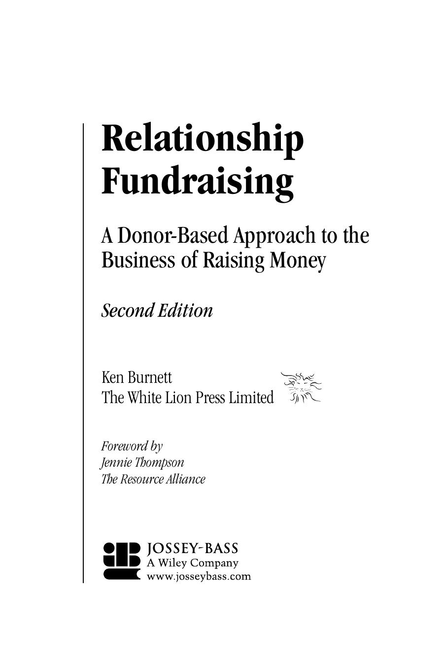 Relationship Fundraising: A Donor Based Approach to the Business of Raising Money by Ken Burnett