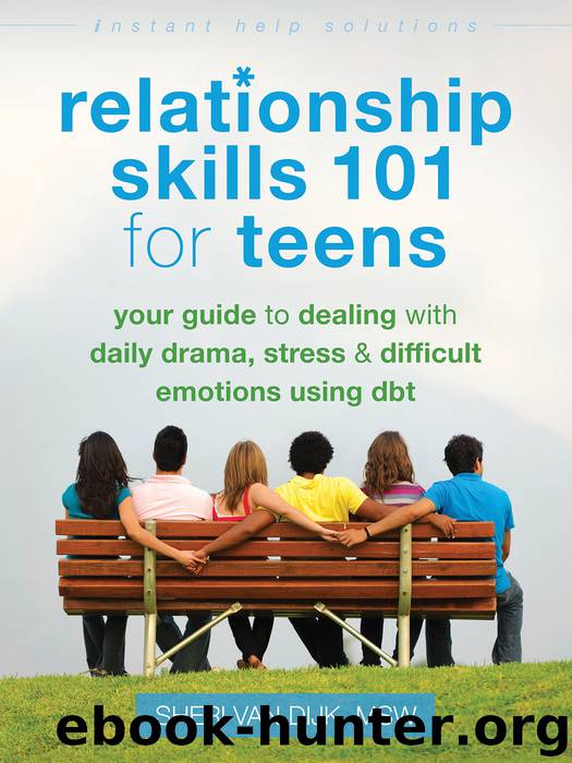 Relationship Skills 101 for Teens by Sheri Van Dijk