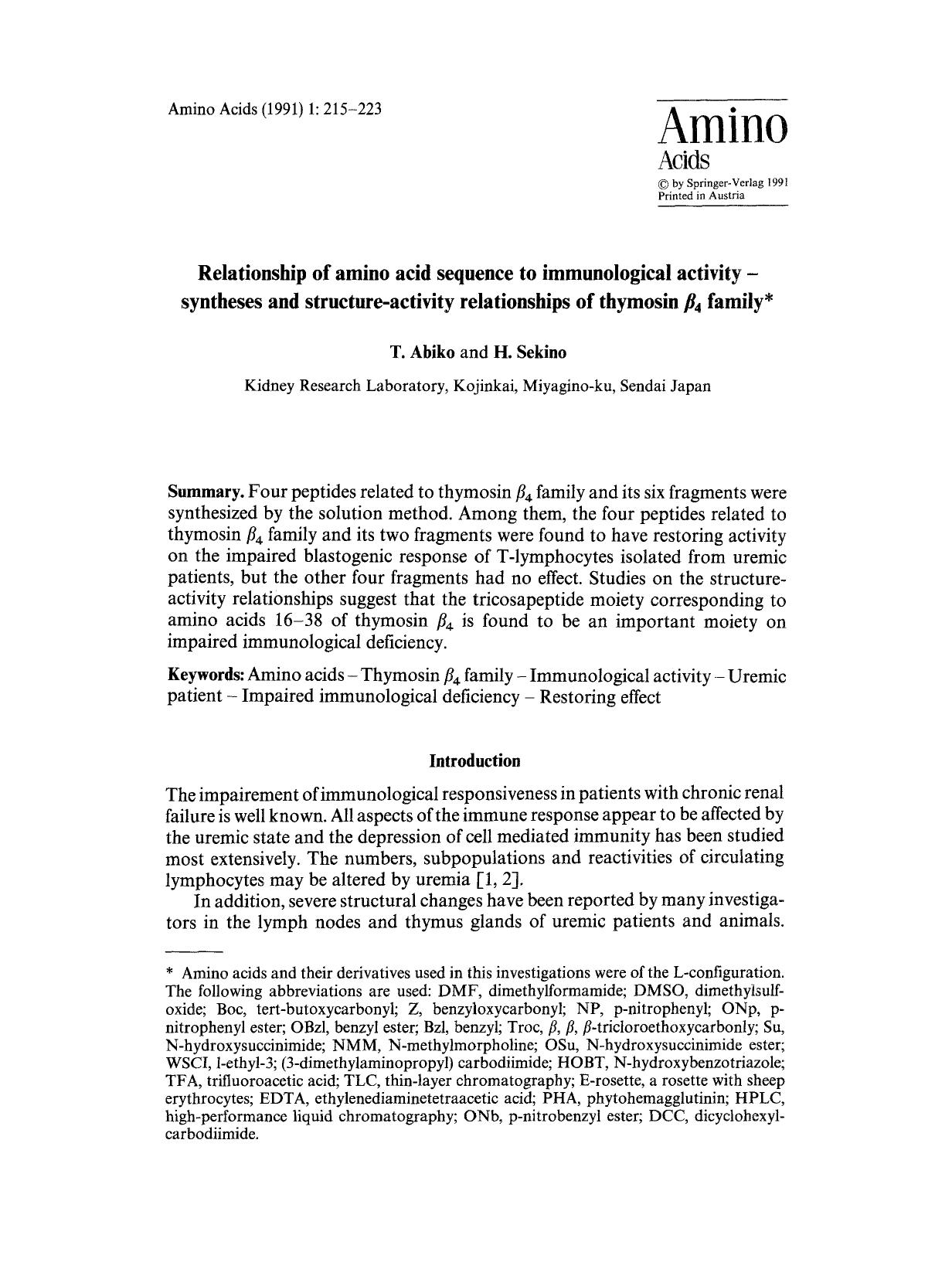 Relationship of amino acid sequence to immunological activity â syntheses and structure-activity relationships of thymosin <Emphasis Type="Italic">Î² <Emphasis> <Subscript>4 <Subscript> family by Unknown