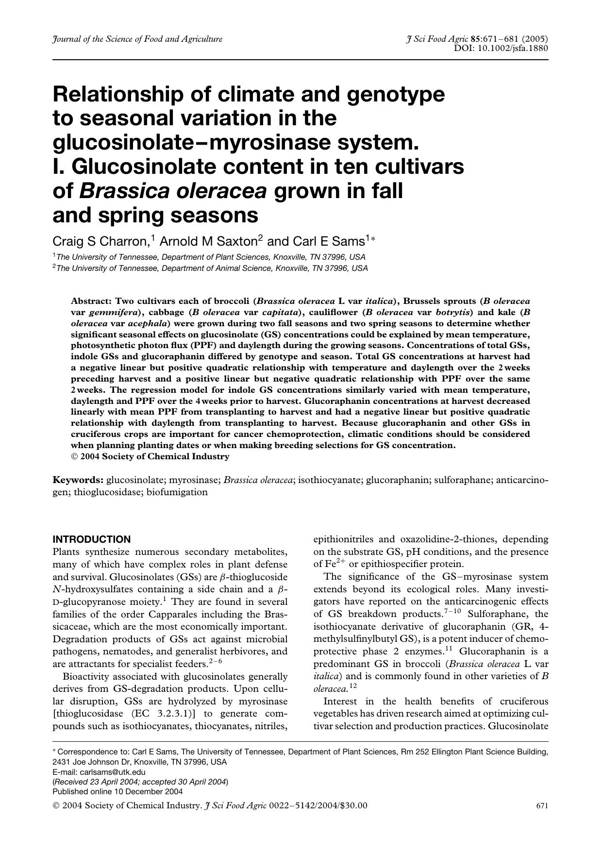 Relationship of climate and genotype to seasonal variation in the glucosinolate-myrosinase system. I. Glucosinolate content in ten cultivars of Brassica oleracea grown in fall and spring seasons by Unknown