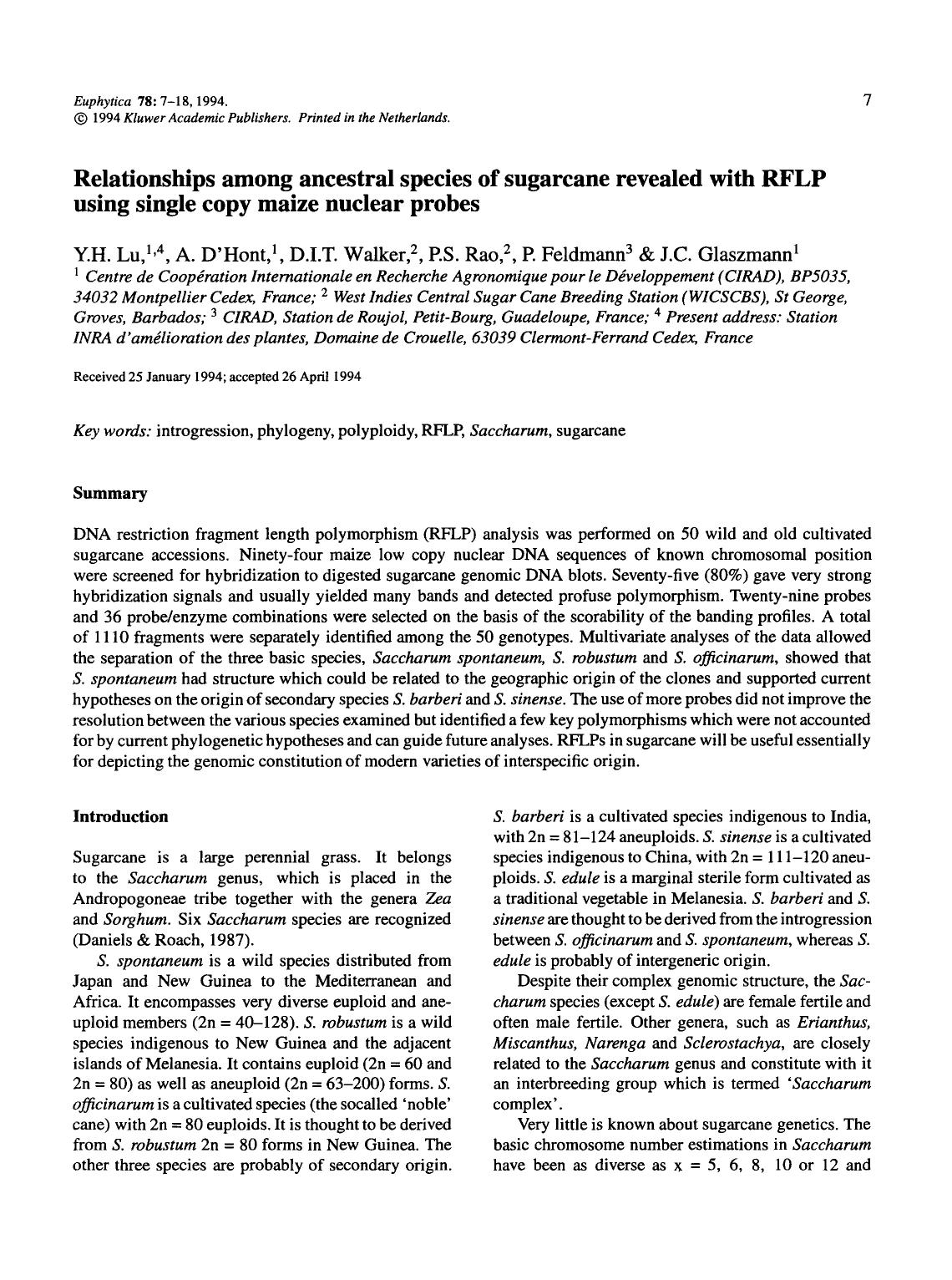 Relationships among ancestral species of sugarcane revealed with RFLP using single copy maize nuclear probes by Unknown