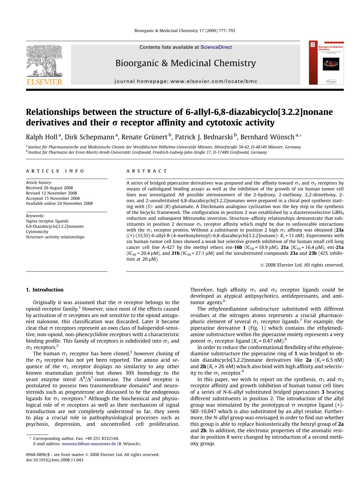 Relationships between the structure of 6-allyl-6,8-diazabicyclo[3.2.2]nonane derivatives and their Ï receptor affinity and cytotoxic activity by Ralph Holl; Dirk Schepmann; Renate Grünert; Patrick J. Bednarski; Bernhard Wünsch
