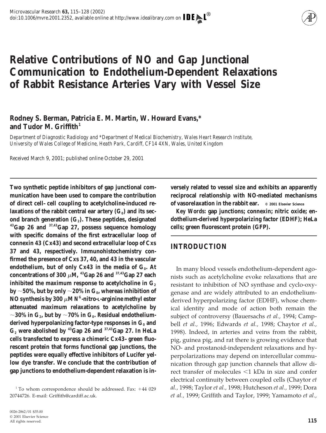Relative Contributions of NO and Gap Junctional Communication to Endothelium-Dependent Relaxations of Rabbit Resistance Arteries Vary with Vessel Size by Berman R. S. et al