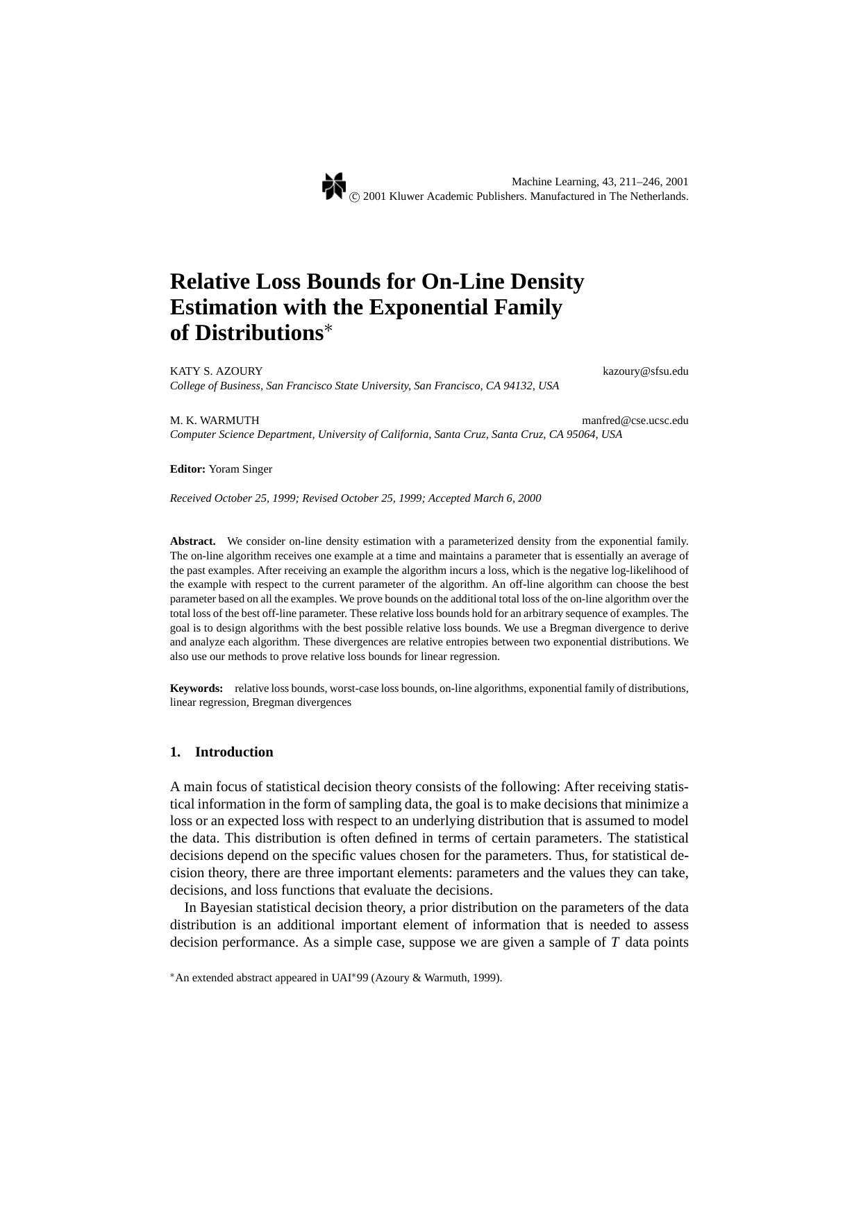 Relative Loss Bounds for On-Line Density Estimation with the Exponential Family of Distributions by Relative Loss Bounds for On-Line Density Estimation & the Exponential Family of Distributions