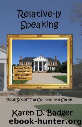 Relative-ly Speaking by Karen D. Badger