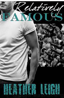 Relatively Famous by Heather Leigh