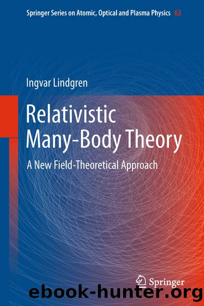 Relativistic Many-Body Theory by Ingvar Lindgren