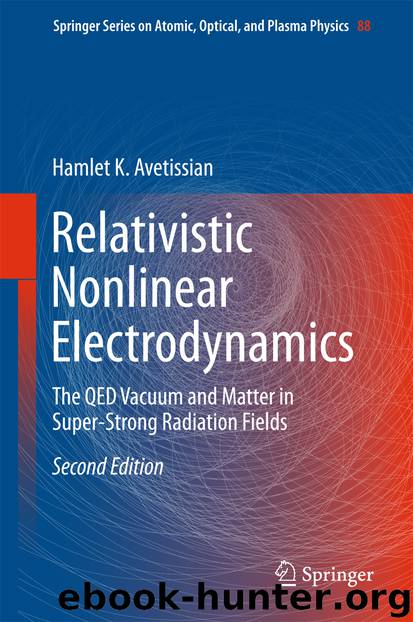Relativistic Nonlinear Electrodynamics by Hamlet Karo Avetissian