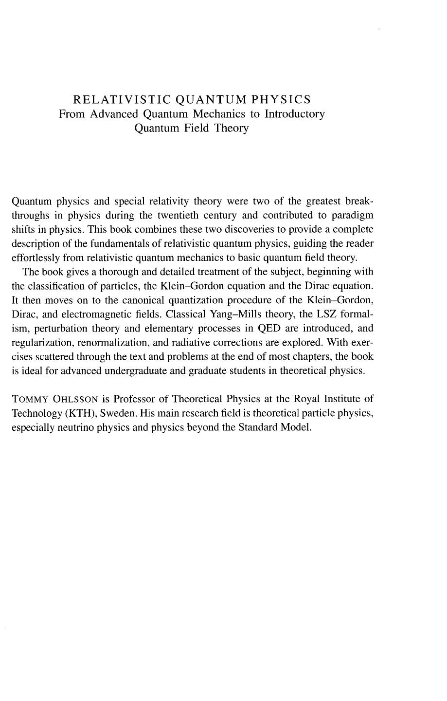 Relativistic Quantum Physics: From Advanced Quantum Mechanics to Introductory Quantum Field Theory by Tommy Ohlsson