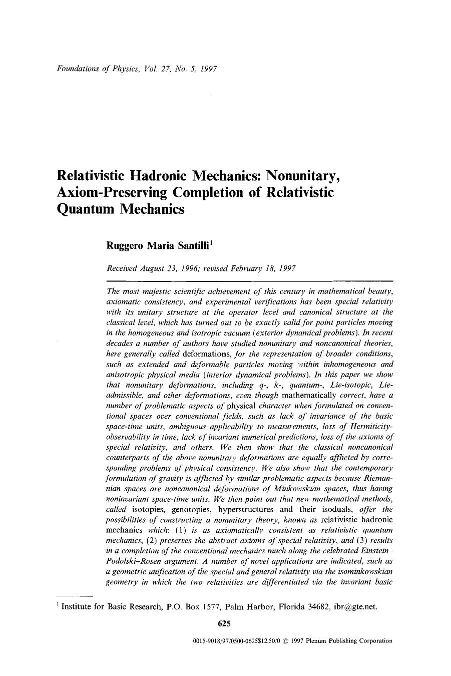 Relativistic hadronic mechanics: Nonunitary, axiom-preserving completion of relativistic quantum mechanics by Unknown