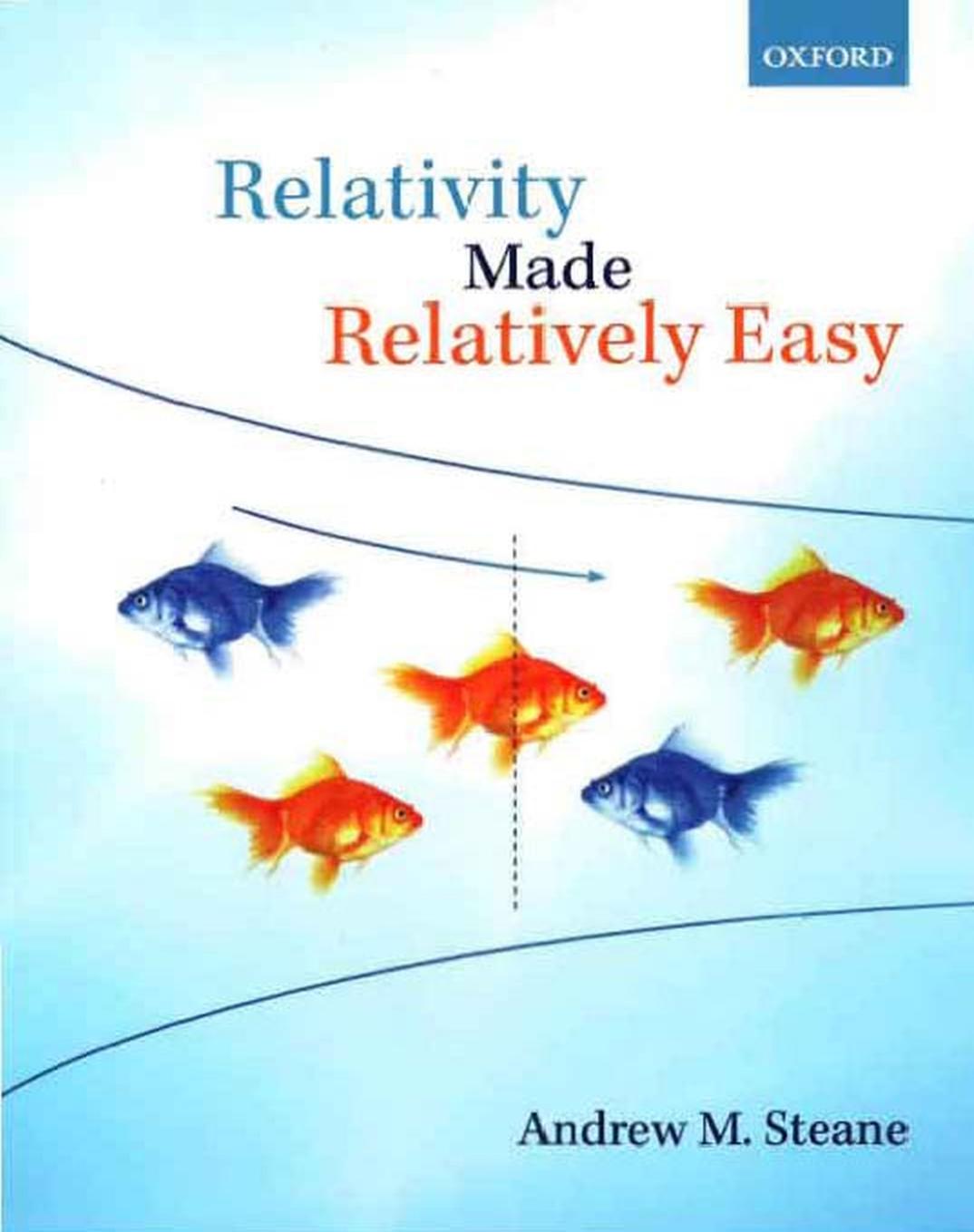 Relativity Made Relatively Easy (repost) by Andrew M. Steane