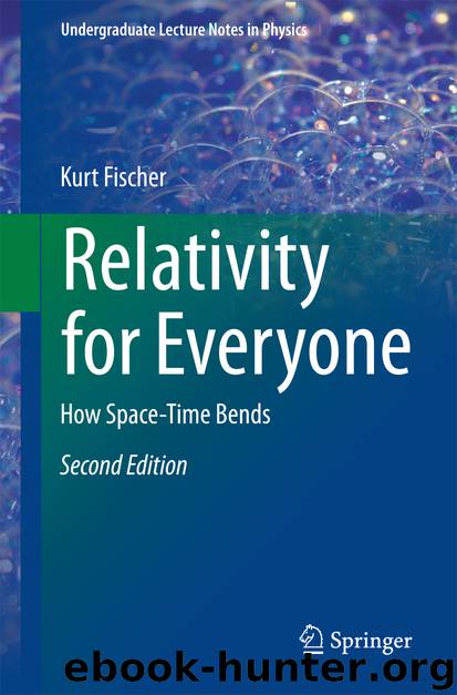 Relativity for Everyone by Kurt Fischer