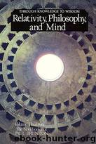 Relativity, Philosophy and Mind: Notebooks Volume 13 (The Notebooks of Paul Brunton, Vol 13) by Brunton