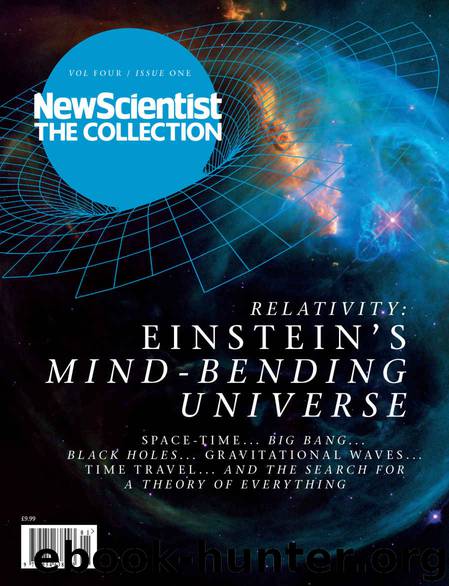 Relativity: Einstein’s mind-bending Universe (New Scientist: The Collection Book 4) by New Scientist