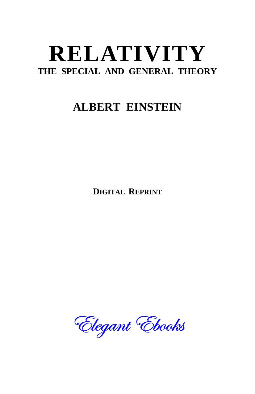 Relativity: The Special and General Theory by Albert Einstein (PDF created by José Menéndez)