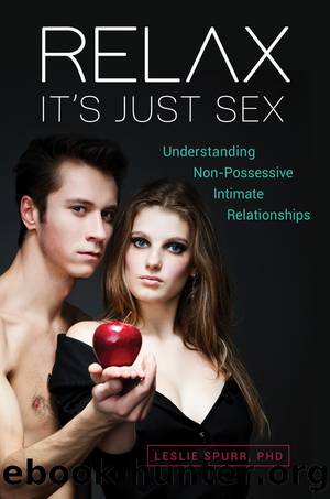 Relax, It's Just Sex by Leslie Spurr Ph.D