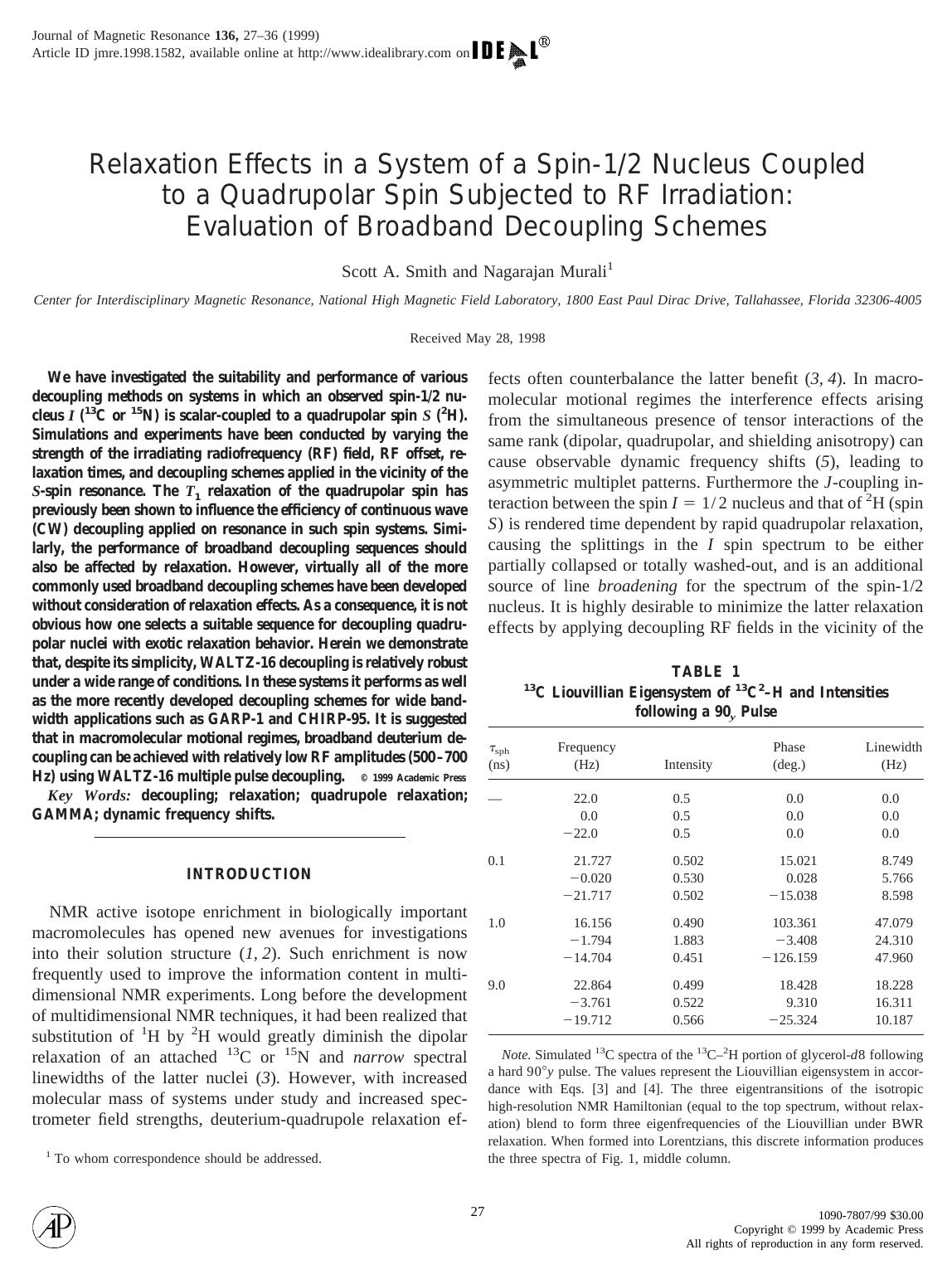 Relaxation Effects in a System of a Spin-12 Nucleus Coupled to a Quadrupolar Spin Subjected to RF Irradiation: Evaluation of Broadband Decoupling Schemes by Smith S. A. et al