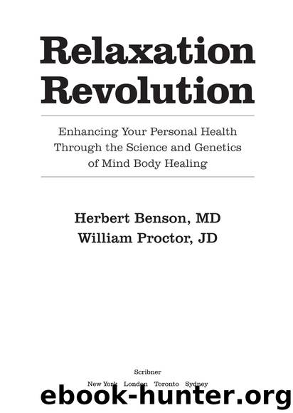 Relaxation Revolution by Herbert Benson MD