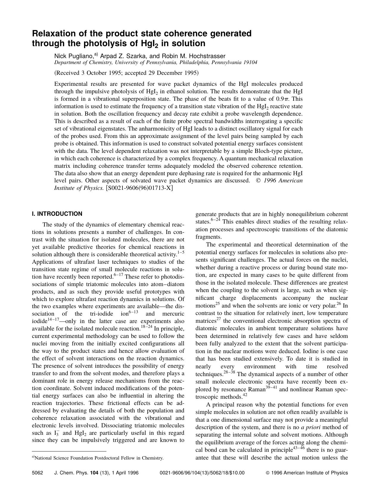 Relaxation of the product state coherence generated through the photolysis of HgI 2 in solution by Nick Pugliano & Arpad Z. Szarka & and Robin M. Hochstrasser