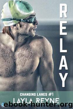Relay (Changing Lanes Book 1) by Layla Reyne