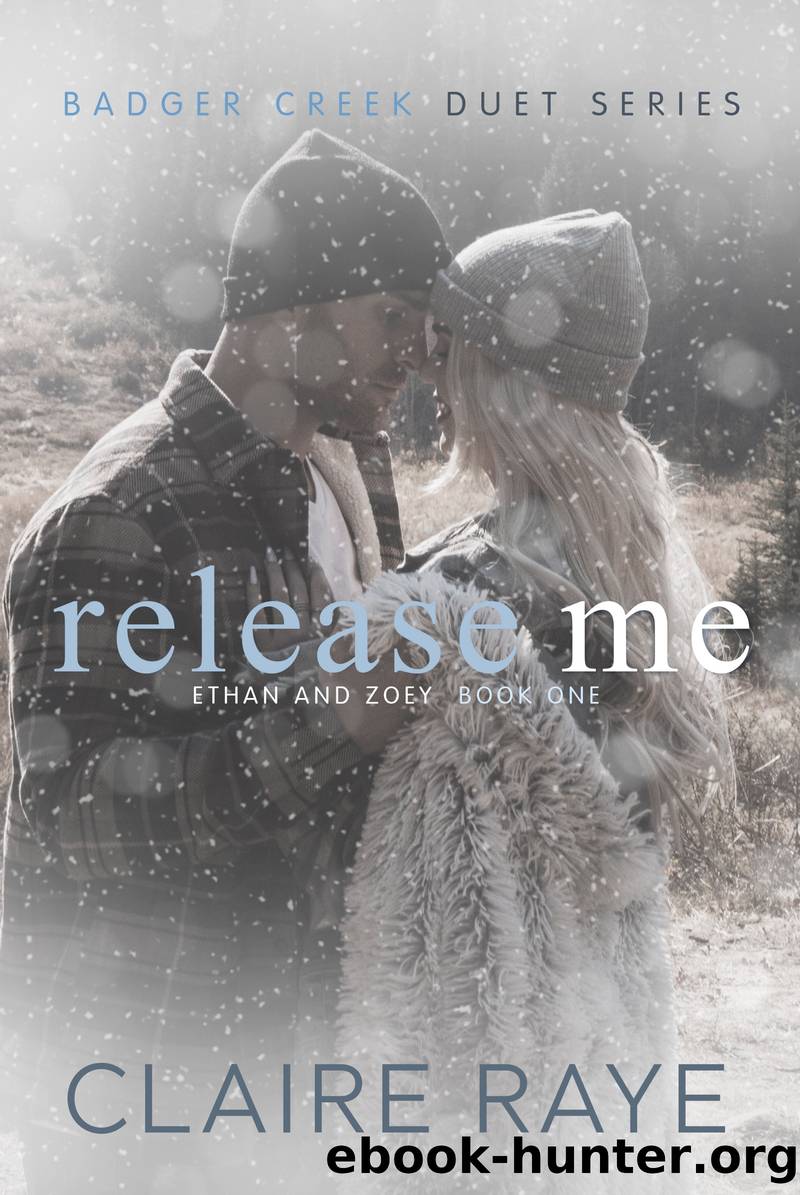 Release Me by Claire Raye