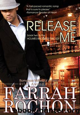 Release Me by Farrah Rochon